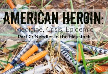 American Heroin: Needles in the Haystack